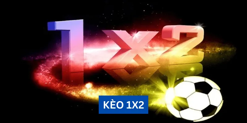 Giải Mã Kèo 1X2